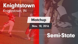 Matchup: Knightstown vs. Semi-State 2016