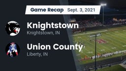 Recap: Knightstown  vs. Union County  2021