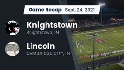 Recap: Knightstown  vs. Lincoln  2021