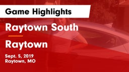 Raytown South  vs Raytown  Game Highlights - Sept. 5, 2019