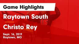 Raytown South  vs Christo Rey  Game Highlights - Sept. 16, 2019