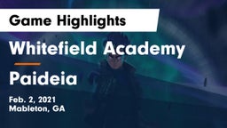 Whitefield Academy vs Paideia  Game Highlights - Feb. 2, 2021