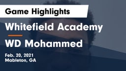 Whitefield Academy vs WD Mohammed Game Highlights - Feb. 20, 2021