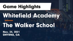 Whitefield Academy vs The Walker School Game Highlights - Nov. 24, 2021