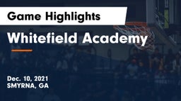 Whitefield Academy Game Highlights - Dec. 10, 2021