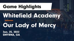 Whitefield Academy vs Our Lady of Mercy  Game Highlights - Jan. 25, 2022