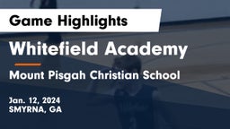 Whitefield Academy vs Mount Pisgah Christian School Game Highlights - Jan. 12, 2024