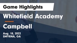 Whitefield Academy vs Campbell  Game Highlights - Aug. 18, 2022