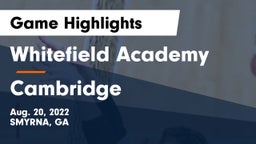 Whitefield Academy vs Cambridge  Game Highlights - Aug. 20, 2022