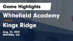Whitefield Academy vs Kings Ridge Game Highlights - Aug. 23, 2022