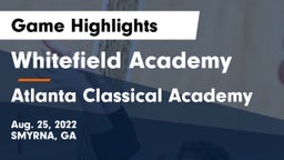 Whitefield Academy vs Atlanta Classical Academy Game Highlights - Aug. 25, 2022