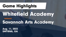 Whitefield Academy vs Savannah Arts Academy Game Highlights - Aug. 11, 2023