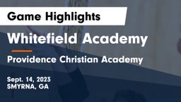 Whitefield Academy vs Providence Christian Academy  Game Highlights - Sept. 14, 2023