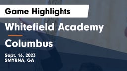 Whitefield Academy vs Columbus  Game Highlights - Sept. 16, 2023