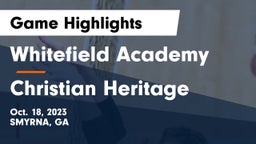 Whitefield Academy vs Christian Heritage Game Highlights - Oct. 18, 2023