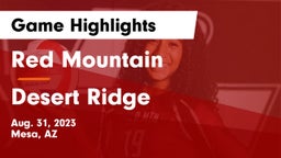 Red Mountain  vs Desert Ridge  Game Highlights - Aug. 31, 2023