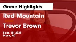 Red Mountain  vs Trevor Brown Game Highlights - Sept. 18, 2023