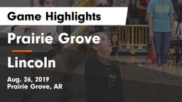 Prairie Grove  vs Lincoln  Game Highlights - Aug. 26, 2019