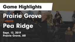 Prairie Grove  vs Pea Ridge  Game Highlights - Sept. 12, 2019