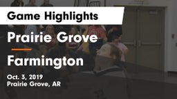 Prairie Grove  vs Farmington  Game Highlights - Oct. 3, 2019