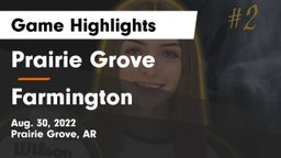 Prairie Grove  vs Farmington  Game Highlights - Aug. 30, 2022