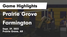 Prairie Grove  vs Farmington  Game Highlights - Sept. 29, 2022