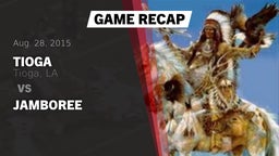 Recap: Tioga  vs. Jamboree 2015