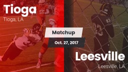 Matchup: Tioga vs. Leesville  2017