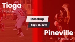 Matchup: Tioga vs. Pineville  2018