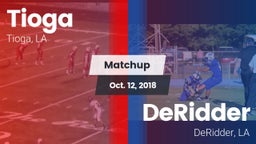 Matchup: Tioga vs. DeRidder  2018