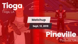 Matchup: Tioga vs. Pineville  2019