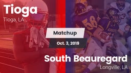 Matchup: Tioga vs. South Beauregard  2019