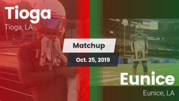 Matchup: Tioga vs. Eunice  2019