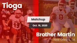 Matchup: Tioga vs. Brother Martin  2020