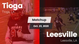 Matchup: Tioga vs. Leesville  2020