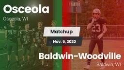 Matchup: Osceola vs. Baldwin-Woodville  2020