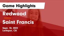 Redwood  vs Saint Francis  Game Highlights - Sept. 10, 2022