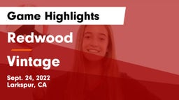 Redwood  vs Vintage Game Highlights - Sept. 24, 2022