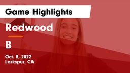 Redwood  vs B Game Highlights - Oct. 8, 2022