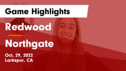 Redwood  vs Northgate  Game Highlights - Oct. 29, 2022