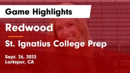 Redwood  vs St. Ignatius College Prep Game Highlights - Sept. 26, 2023