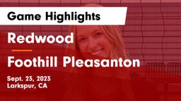 Redwood  vs Foothill Pleasanton Game Highlights - Sept. 23, 2023