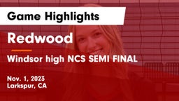 Redwood  vs Windsor high NCS SEMI FINAL Game Highlights - Nov. 1, 2023