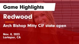 Redwood  vs Arch Bishop Mitty CIF state open Game Highlights - Nov. 8, 2023