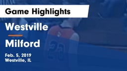Westville  vs Milford  Game Highlights - Feb. 5, 2019