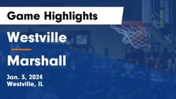 Westville  vs Marshall  Game Highlights - Jan. 3, 2024