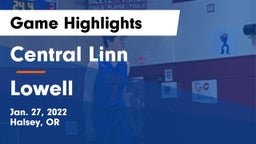 Central Linn  vs Lowell  Game Highlights - Jan. 27, 2022