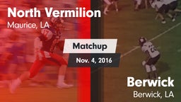 Matchup: North Vermilion vs. Berwick  2016