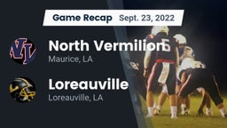 Recap: North Vermilion  vs. Loreauville  2022