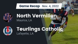 Recap: North Vermilion  vs. Teurlings Catholic  2022